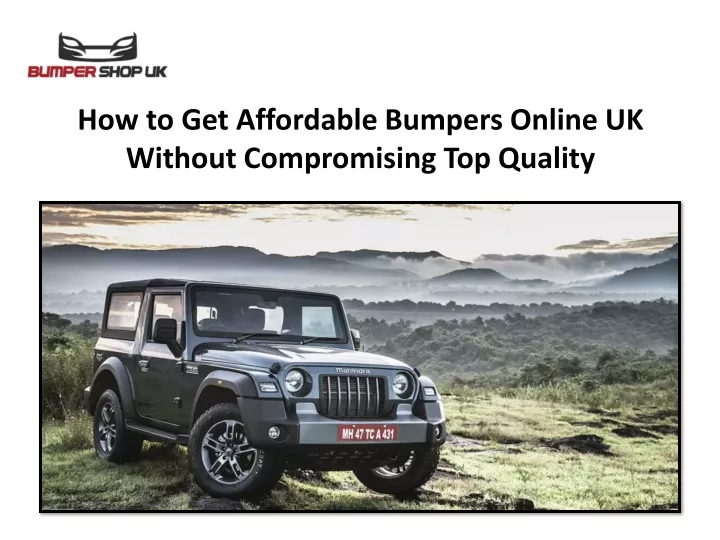 how to get affordable bumpers online uk without