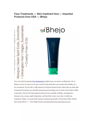 Face Treatments — Skin treatment face — Imported Products from USA — iBhejo