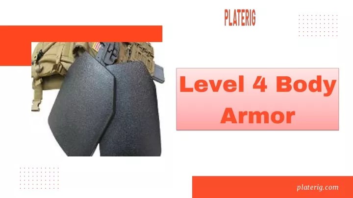 level 4 body armor