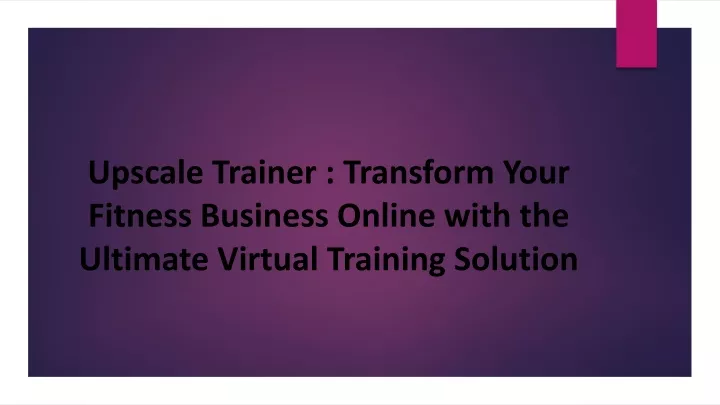 upscale trainer transform your fitness business online with the ultimate virtual training solution