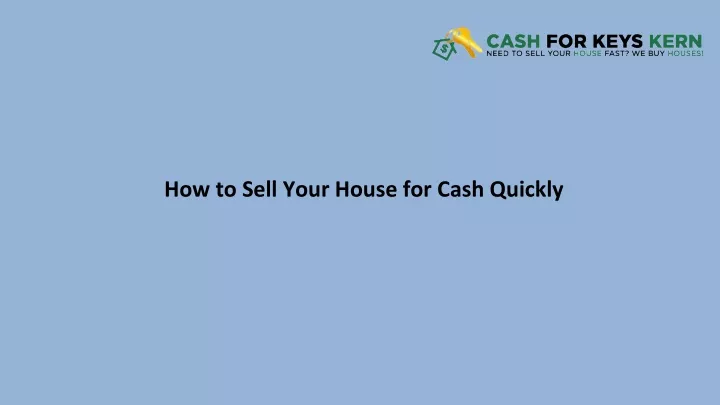 how to sell your house for cash quickly