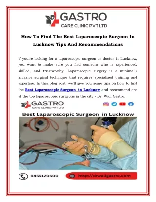 How To Find The Best Laparoscopic Surgeon In Lucknow Tips And Recommendations