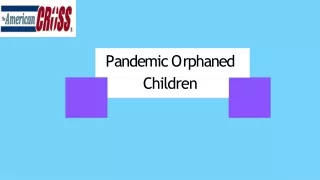 Pandemic Orphaned Children