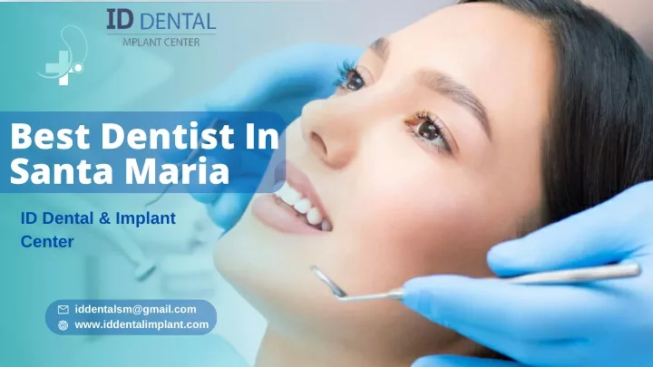 best dentist in santa maria