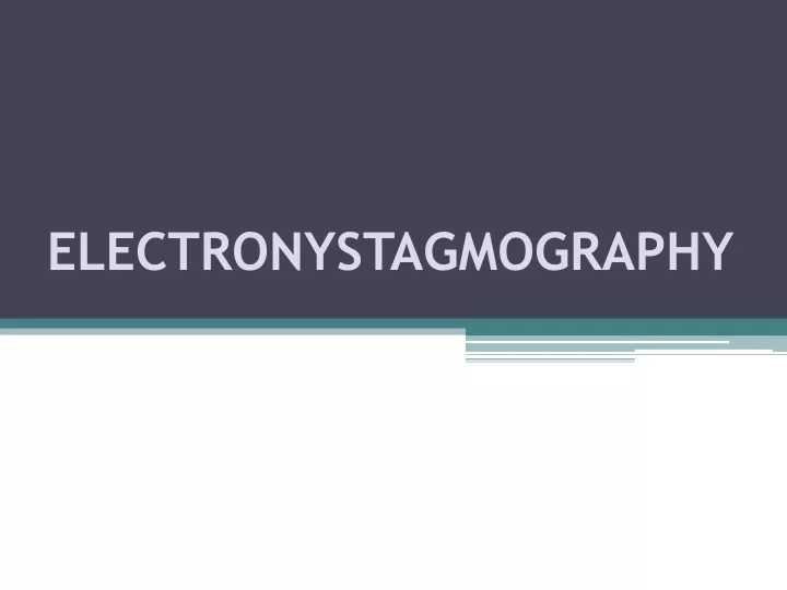 electronystagmography