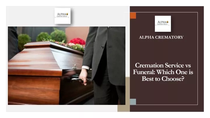cremation service vs funeral which one is best to choose