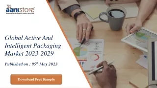 Global Active And Intelligent Packaging Market 2023-2029