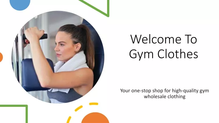 welcome to gym clothes