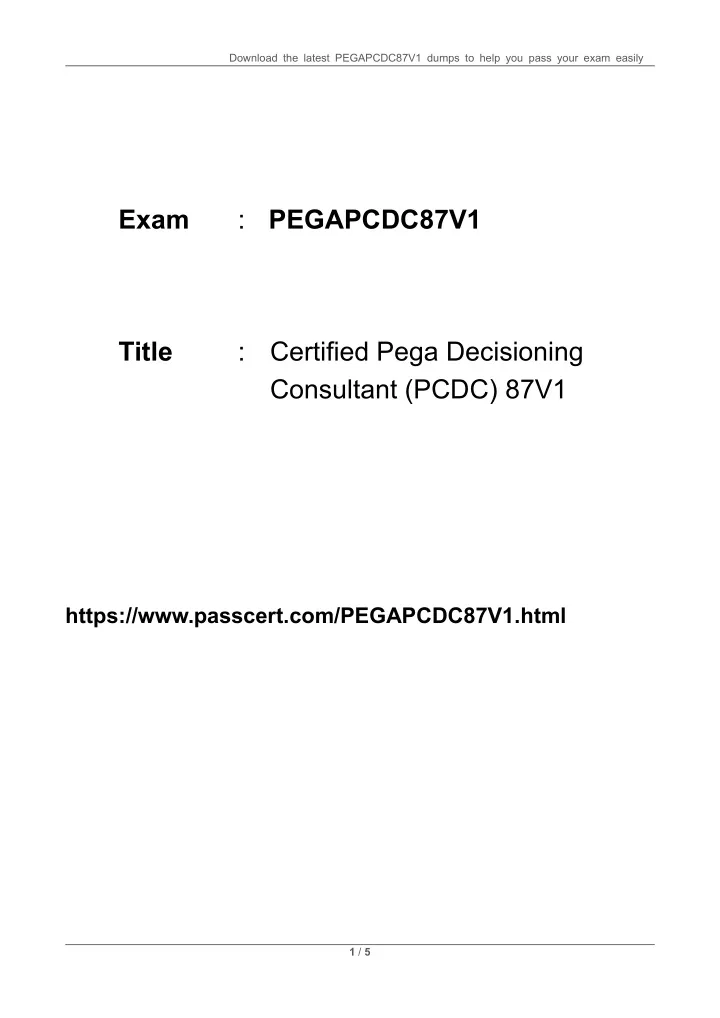 download the latest pegapcdc87v1 dumps to help