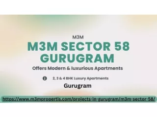 M3M Sector 58 Gurugram Offers Modern & luxurious Apartments
