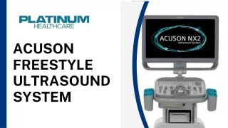 Acuson Freestyle Ultrasound System | Platinum HealthCare