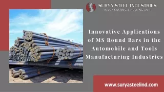 Innovative Applications of MS Round Bars in the Automobile and Tools Manufacturing Industries