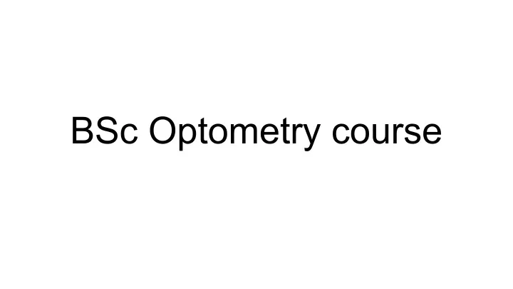 bsc optometry course