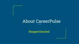 About CareerPulse | ShopperChecked
