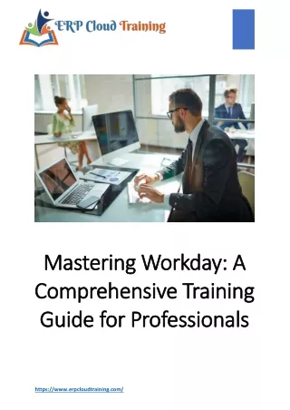 Mastering Workday A Comprehensive Training Guide for Professionals