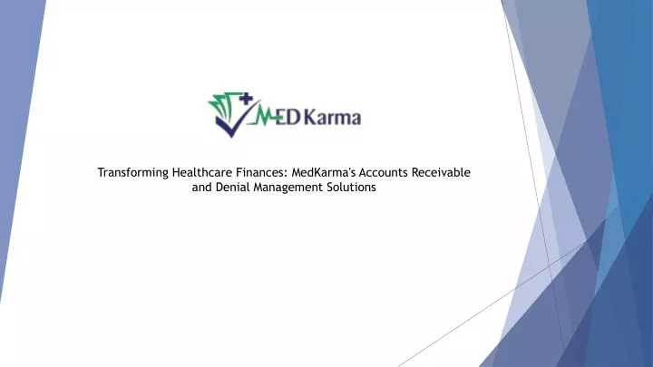 transforming healthcare finances medkarma