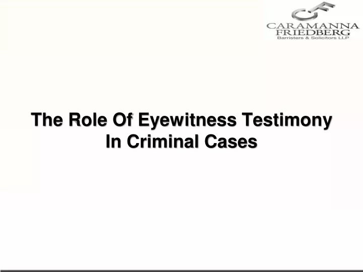 the role of eyewitness testimony in criminal cases