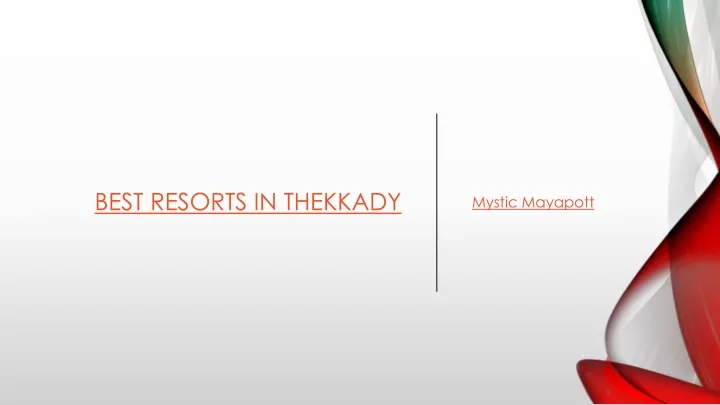 best resorts in thekkady