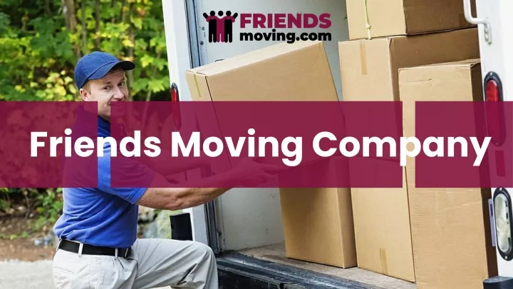 friends moving company