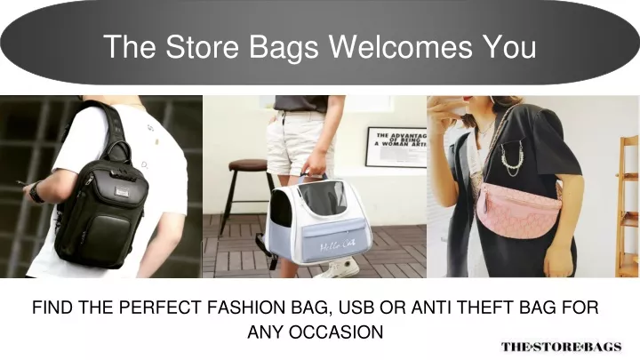 find the perfect fashion bag usb or anti theft bag for any occasion