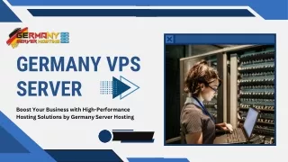 Customized Germany VPS Server Solutions by Germany Server Hosting
