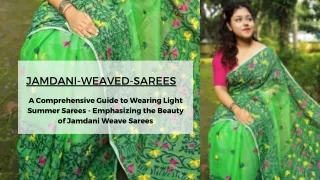 A Comprehensive Guide to Wearing Light Summer Sarees - Emphasizing the Beauty of