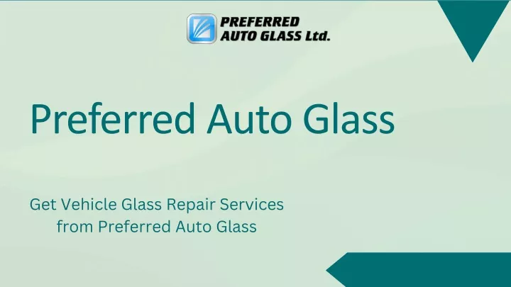 preferred auto glass