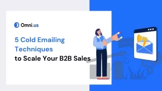 5 Cold Emailing Techniques to Scale Your B2B Sales