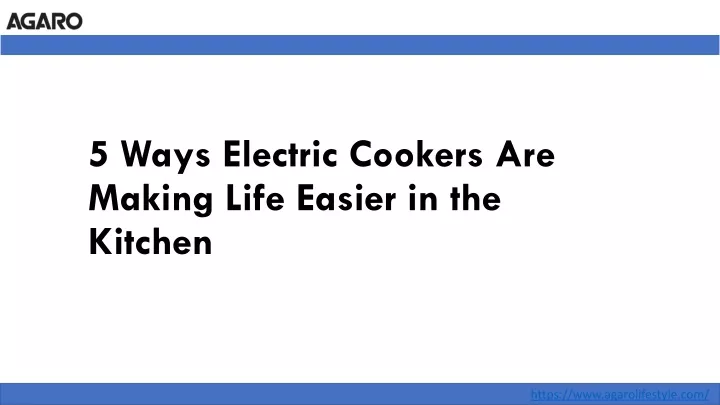 5 ways electric cookers are making life easier in the kitchen