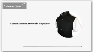 Custom uniform Service in Singapore