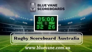 Rugby Scoreboards in Australia: High-Quality Solutions from Bluevane