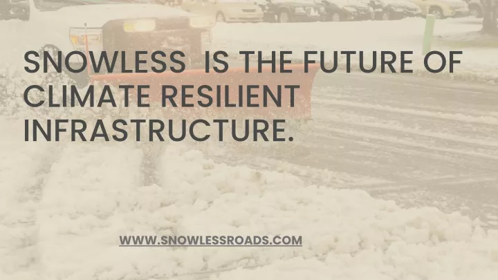snowless is the future of climate resilient