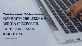 How Faith Cheltenham Built a Successful Career in Digital Marketing