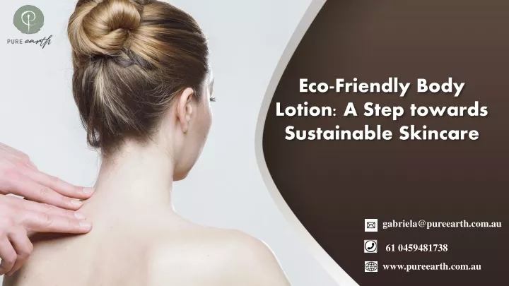 eco friendly body lotion a step towards sustainable skincare