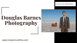 Editorial Photographer | Douglas Barnes Photography