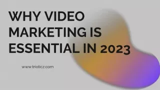 why video marketing is essential in 2023