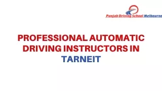 Professional Automatic Driving Instructors in Tarneit