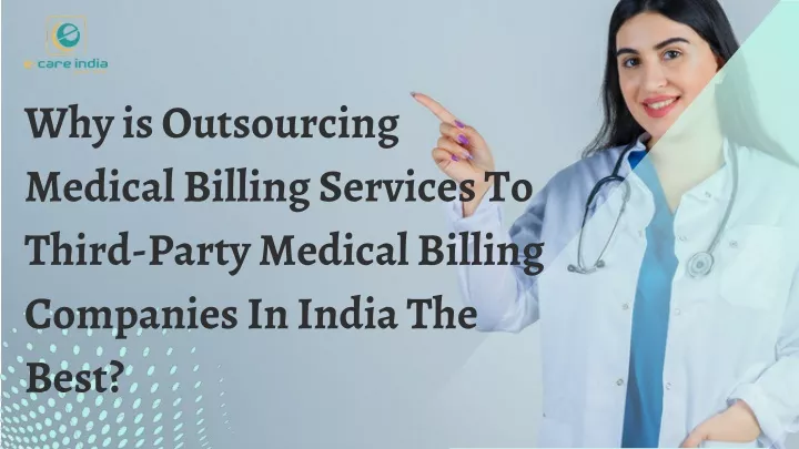 why is outsourcing medical billing services