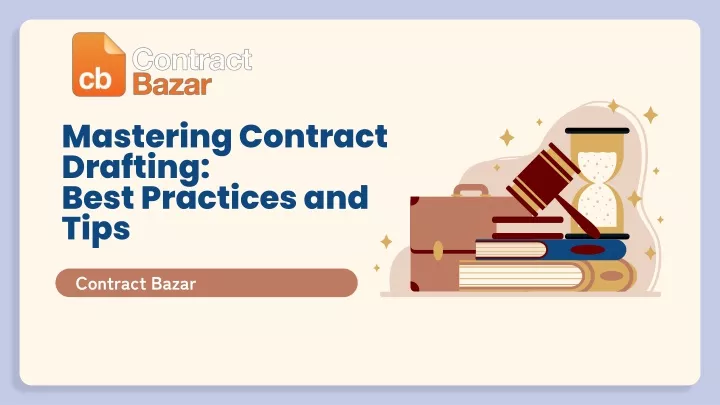 mastering contract drafting best practices and tips