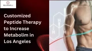 Customized Peptide Therapy to Increase Metabolism in Los Angeles