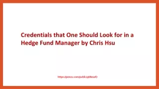 credentials that one should look for in a hedge