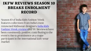 IKFW Reviews Season 10 Breaks Enrolment Record