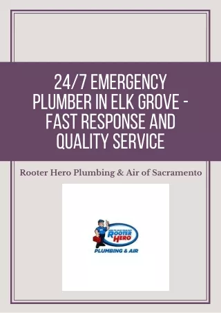 24 7 emergency plumber in elk grove fast response