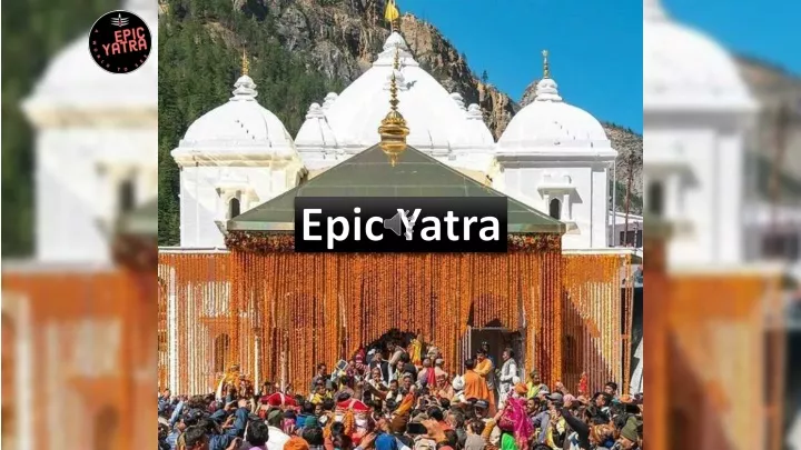 epic yatra