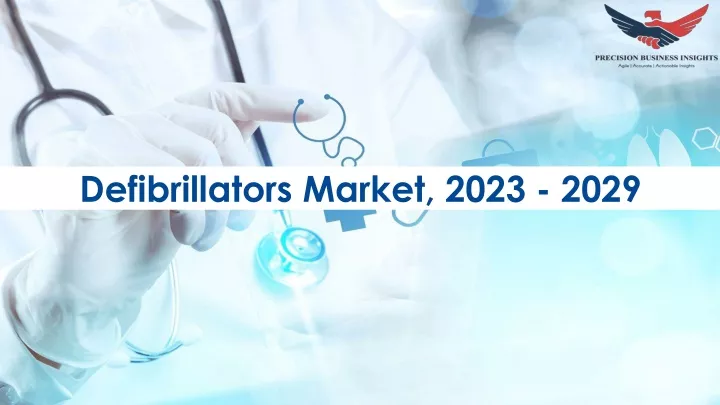 defibrillators market 2023 2029