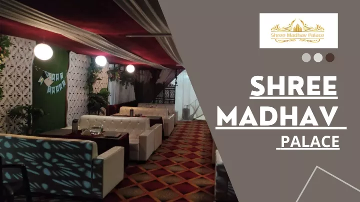 shree madhav palace