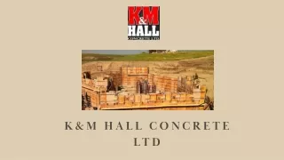 K & M Hall Concrete Ltd. Offers the Best Services as Concrete Contractors in Lethbridge