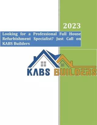 Professional Full House Refurbishment Specialist Just Call on KABS Builders