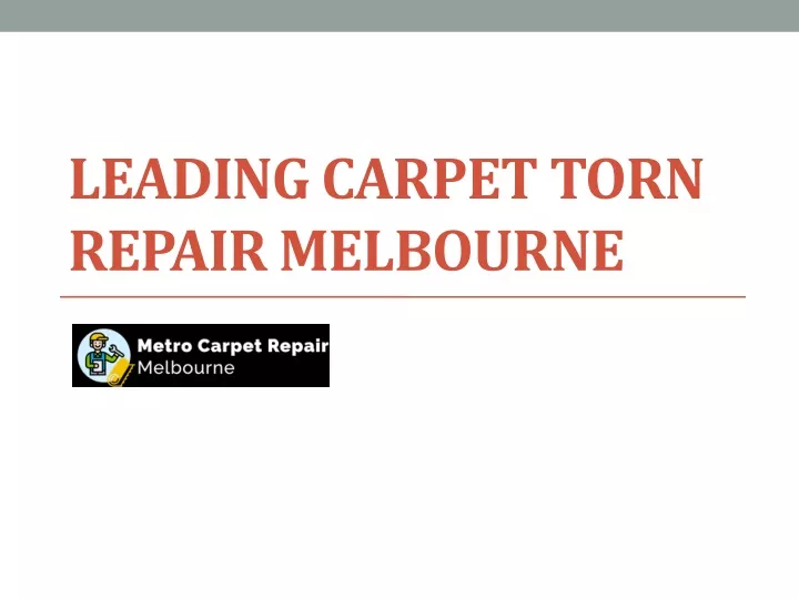 leading carpet torn repair melbourne