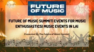 Future of Music Summit| Events for Music Enthusiastics| Music Events in LA|